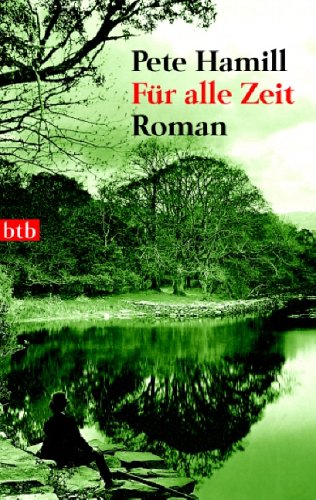 Für alle Zeit: Roman Für alle Zeit: Roman von btb Verlag (TB)