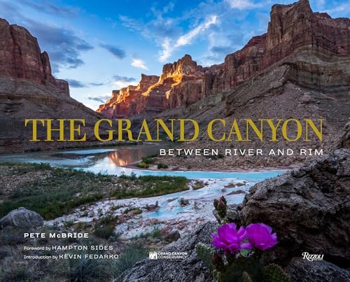 The Grand Canyon: Between River and Rim: . von Rizzoli
