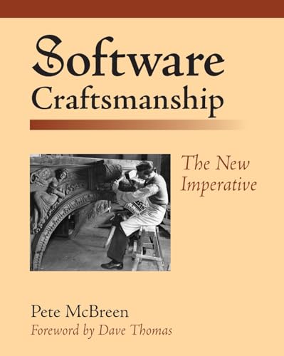 Software Craftsmanship: The New Imperative von Addison Wesley