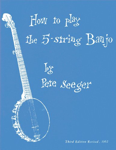 How to Play the 5-String Banjo: A Manual for Beginners