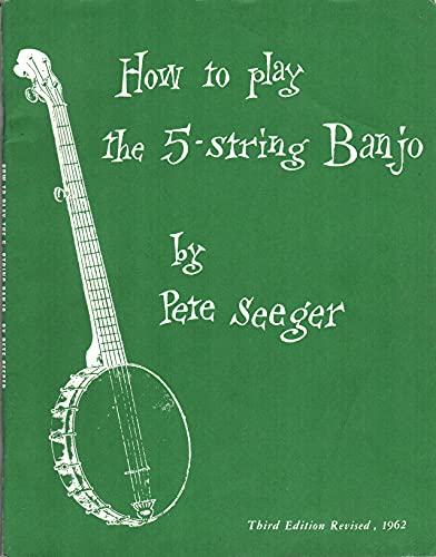 How to Play the 5-String Banjo: A Manual for Beginners von Music Sales