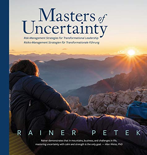 Masters of Uncertainty: Risk Management Strategies for Transformational Leadership von Rainer Petek - Leadership & Change