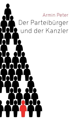 Der Parteibürger und der Kanzler: Erlebnisbericht