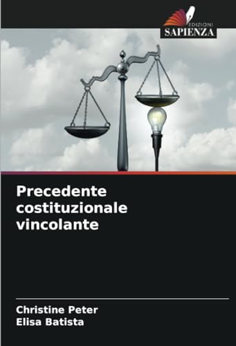 Precedente costituzionale vincolante von Edizioni Sapienza