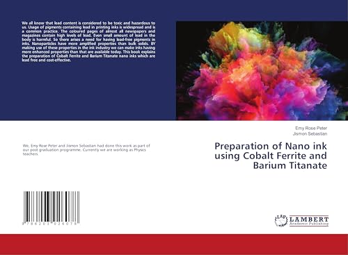 Preparation of Nano ink using Cobalt Ferrite and Barium Titanate: DE von LAP LAMBERT Academic Publishing
