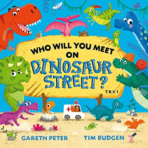 Who Will You Meet on Dinosaur Street von Simon & Schuster Childrens Books