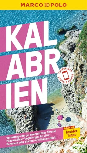 MARCO POLO Reiseführer Kalabrien: Reisen mit Insider-Tipps. Inkl. kostenloser Touren-App von Mairdumont