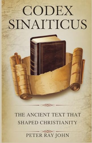 Codex Sinaiticus: The Ancient Text that Shaped Christianity von Independently published