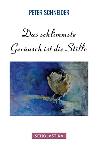 Das schlimmste Geräusch ist die Stille Das schlimmste Geräusch ist die Stille von Scholastika Verlag