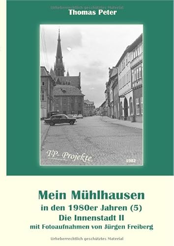 Mein Mühlhausen in den 1980er Jahren / Mein Mühlhausen in den 1980er Jahren (5) von epubli
