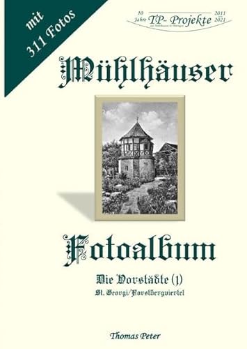 Mühlhäuser Fotoalbum: Die Vorstädte (1)