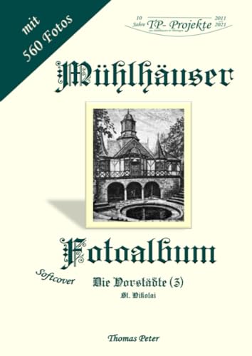 Mühlhäuser Fotoalbum: Die Vorstädte (3)