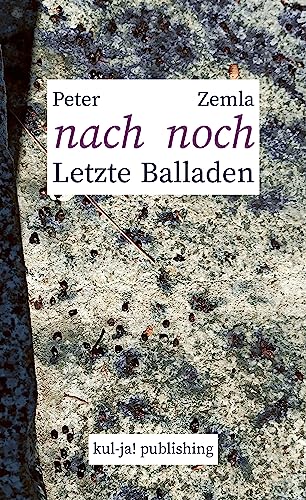 nach noch: Letzte Balladen von kul-ja! publishing