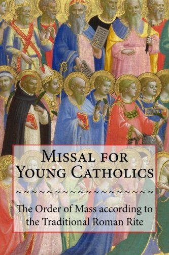 A Missal for Young Catholics von CreateSpace Independent Publishing Platform