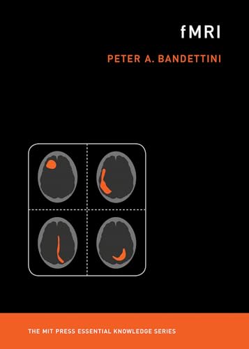 fMRI (The MIT Press Essential Knowledge series)