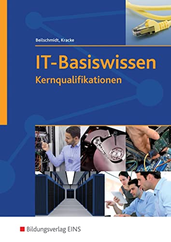 IT-Basiswissen: Kernqualifikationen Schülerband