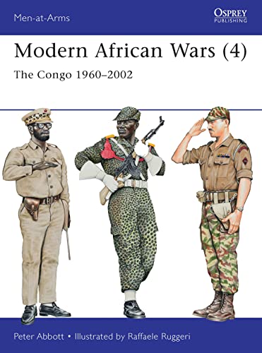 Modern African Wars (4): The Congo 1960–2002 (Men-at-Arms, Band 492)