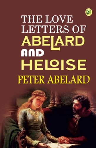 The Love Letters of Abelard and Heloise von Zinc Read