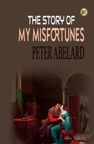 The Story of My Misfortunes