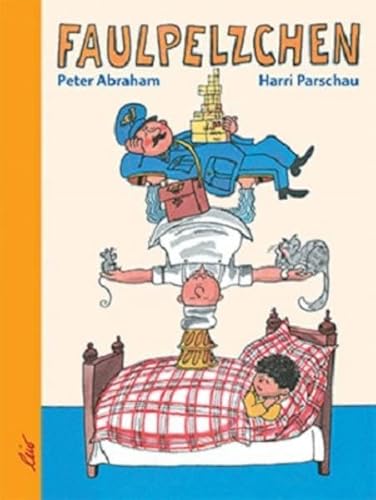 Faulpelzchen Faulpelzchen von Leiv Buchhandels- U. Verlagsanst.