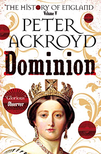 Dominion: The History of England Volume V (The History of England, 5)