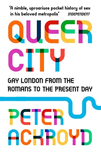 Queer City: Gay London from the Romans to the Present Day von Vintage
