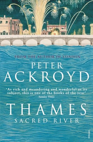 Thames: Sacred River Thames: Sacred River