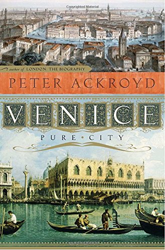 Venice: Pure City von Nan A. Talese