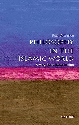 Philosophy in the Islamic World: A Very Short Introduction (Very Short Introductions, 445, Band 445)
