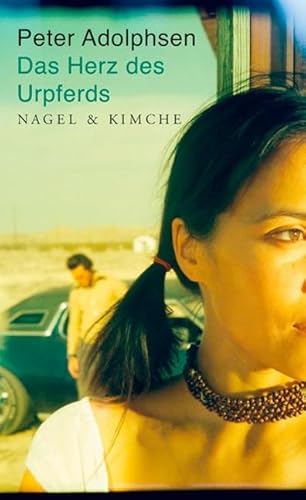 Das Herz des Urpferds: Erzählung von Verlag Nagel & Kimche AG