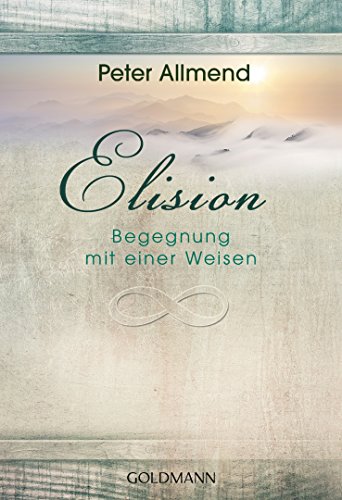 Elision: Begegnung mit einer Weisen