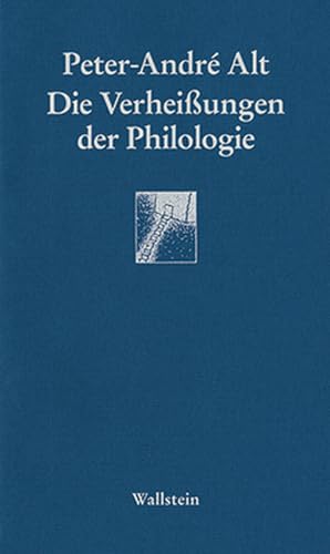 Die Verheißungen der Philologie (Göttinger Sudelblätter) von Wallstein Verlag