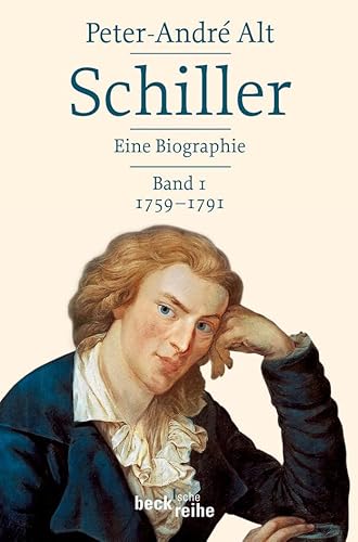 Schiller: Leben - Werk - Zeit in 2 Bänden von Beck C. H.