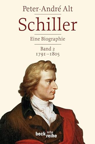 Schiller: Leben - Werk - Zeit (Beck'sche Reihe) von C.H.Beck
