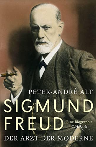 Sigmund Freud: Der Arzt der Moderne