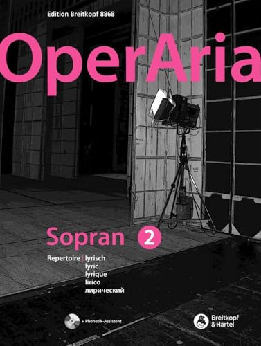 OperAria Sopran - Das Repertoire für alle Stimmgattungen. Sopran Band 2: lyrisch (EB 8868): Repertoiresammlung / Vokalcoach - mit CD von Breitkopf & Härtel