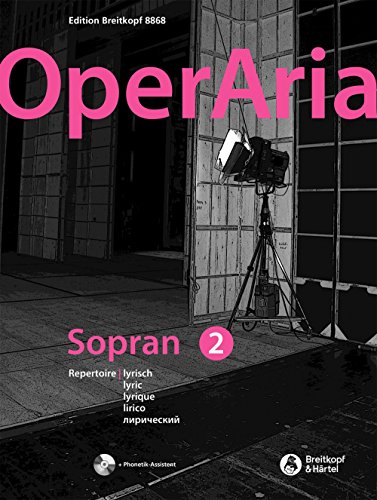 OperAria Sopran - Das Repertoire für alle Stimmgattungen. Sopran Band 2: lyrisch (EB 8868): Repertoiresammlung / Vokalcoach - mit CD von Breitkopf und Härtel