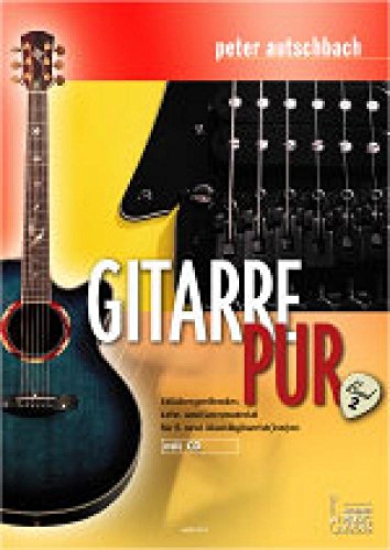 Gitarre Pur. Stilübergreifendes Lehr- und Lernmaterial für E- und Akustikgitarrist(inn)en: Gitarre Pur, m. Audio-CD: BD 2