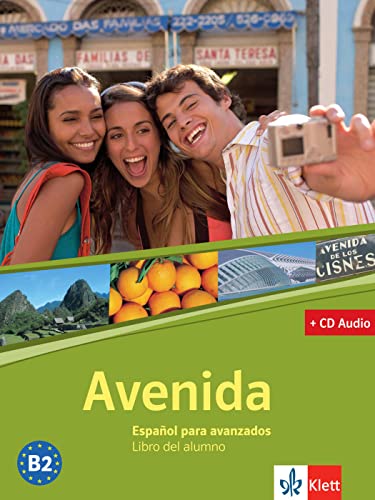 Avenida B2: Español para avanzados. Kursbuch mit Audio-CD (Avenida: Español para avanzados)