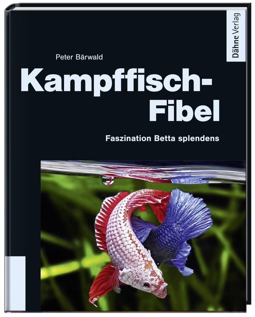 Kampffisch-Fibel von Daehne Verlag