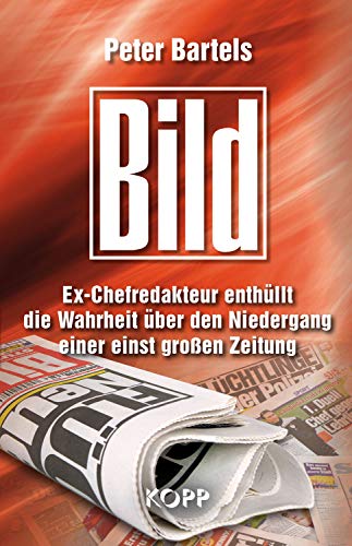 Bild: Ex-Chefredakteur enthüllt die Wahrheit über den Niedergang einer einst großen Zeitung