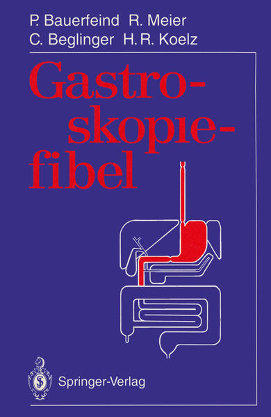 Gastroskopiefibel von Springer Berlin Heidelberg