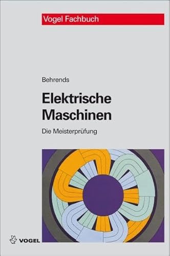 Elektrische Maschinen (Die Meisterprüfung)