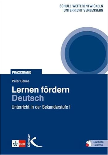 Lernen fördern: Deutsch. Unterricht in der Sekundarstufe I