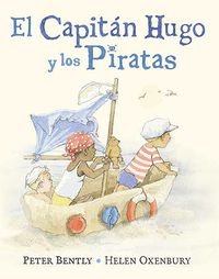 El capitán Hugo y los piratas (Álbumes Ilustrados) von Editorial Juventud, S.A.