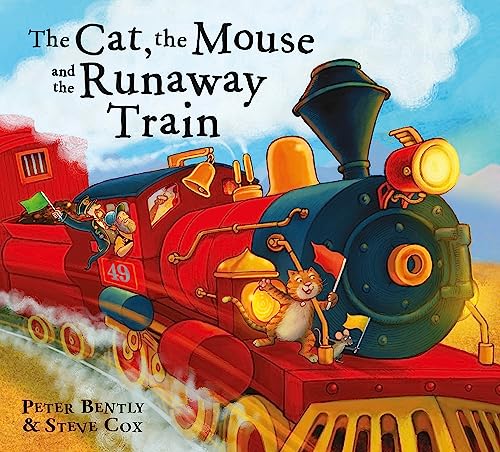 The Cat and the Mouse and the Runaway Train von Hodder Children's Books