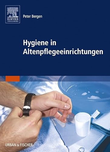 Hygiene in Altenpflegeeinrichtungen