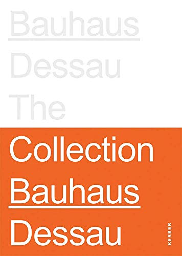 Stiftung Bauhaus Dessau: The Collections