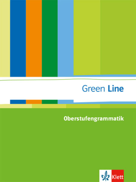 Green Line. Oberstufengrammatik von Klett Ernst /Schulbuch