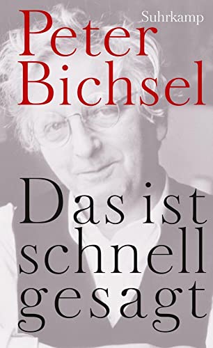 Das ist schnell gesagt: Sätze aus dem Werk. Originalausgabe (suhrkamp taschenbuch) von Suhrkamp Verlag AG